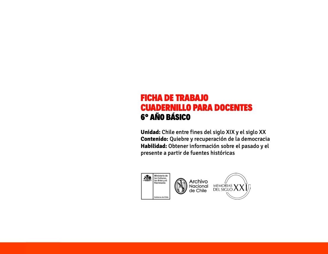 Cuadernillo de trabajo para docentes: Quiebre y recuperación de la democracia Cuadernillo de trabajo para docentes: Quiebre y recuperación de la democracia