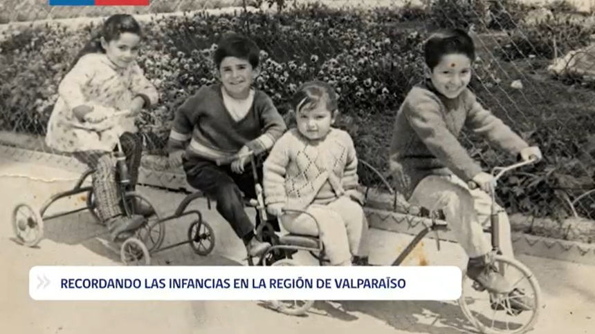 Recordando las infancias en la región de Valparaíso Recordando las infancias en la región de Valparaíso