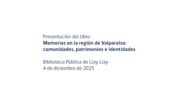 Lanzamiento del libro "Memorias en la región de Valparaíso"