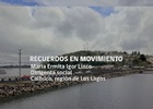 María Ermita Igor Linco, Recuerdos en Movimiento