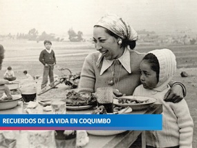 Recuerdos de la vida en Coquimbo