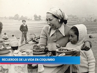 Recuerdos de la vida en Coquimbo