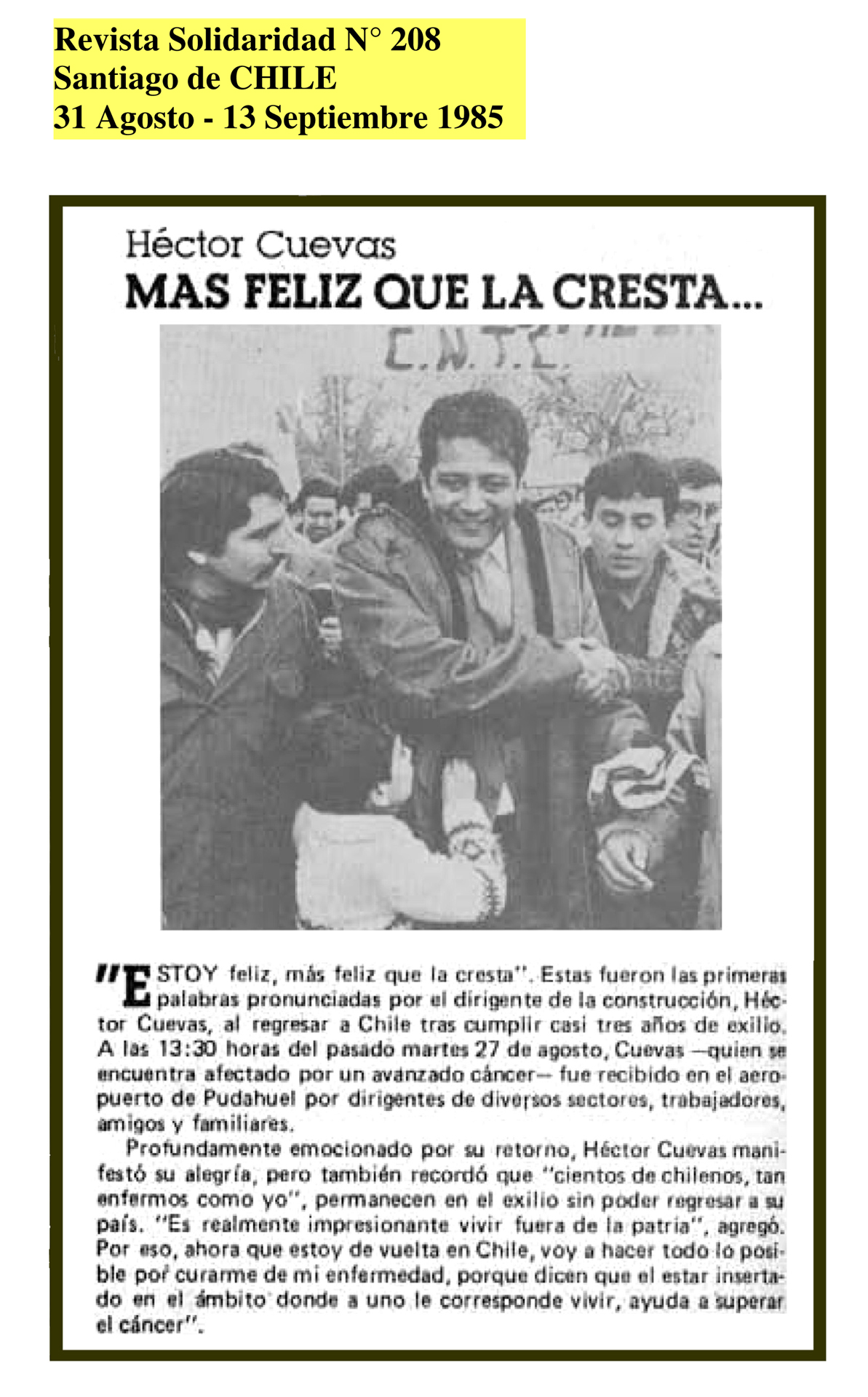 Retorno a Chile del dirigente sindical Héctor Cuevas Retorno a Chile del dirigente sindical Héctor Cuevas