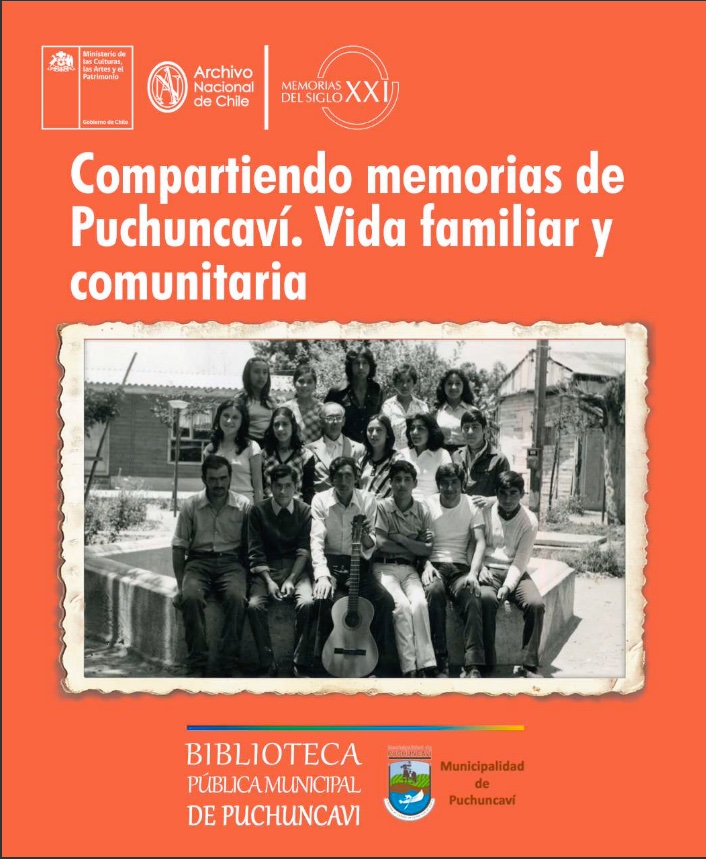 Compartiendo memorias de Puchuncaví. Vida familiar y comunitaria Compartiendo memorias de Puchuncaví. Vida familiar y comunitaria